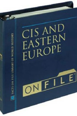 Cover of The CIS and Eastern Europe on File