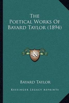 Book cover for The Poetical Works of Bayard Taylor (1894)