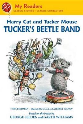 Book cover for Harry Cat and Tucker Mouse: Tucker's Beetle Band
