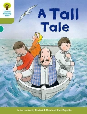 Book cover for Oxford Reading Tree Biff, Chip and Kipper Stories Decode and Develop: Level 7: A Tall Tale