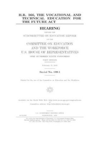 Cover of H.R. 366, the Vocational and Technical Education for the Future Act