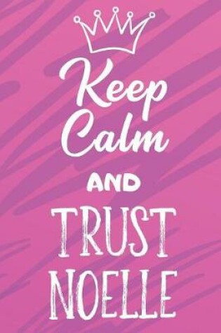 Cover of Keep Calm And Trust Noelle