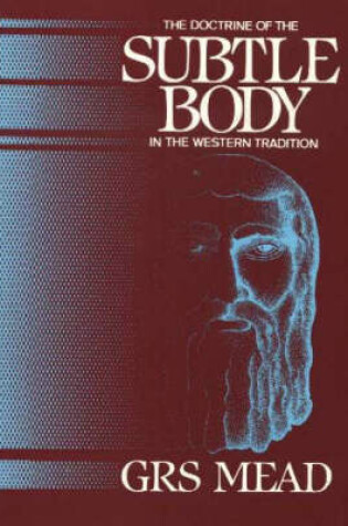 Cover of Doctrine of the Subtle Body in the Western Tradition
