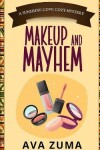 Book cover for Makeup and Mayhem