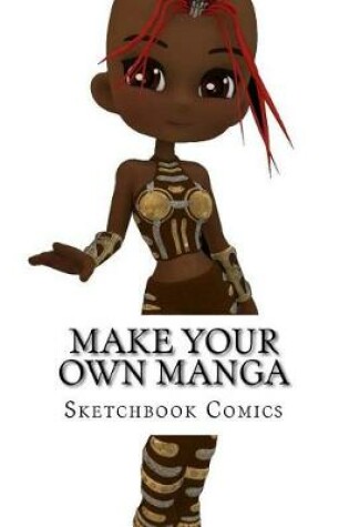 Cover of Make Your Own Manga