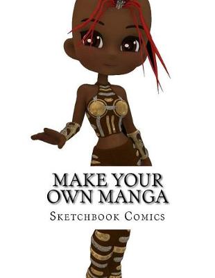 Book cover for Make Your Own Manga