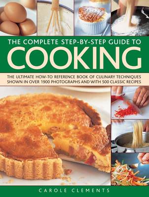 Book cover for The Complete Step-by-step Guide to Cooking