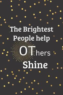 Book cover for The Brightest People help OThers Shine