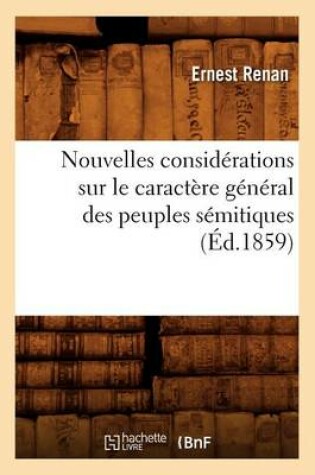 Cover of Nouvelles Considérations Sur Le Caractère Général Des Peuples Sémitiques (Éd.1859)