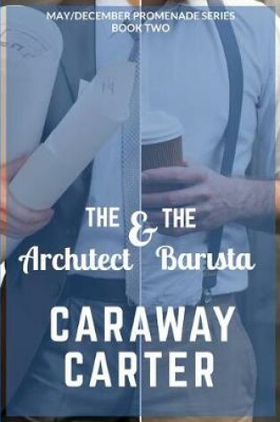 Cover of The Architect & the Barista