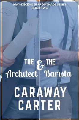 Book cover for The Architect & the Barista