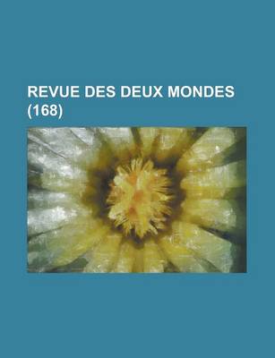 Book cover for Revue Des Deux Mondes (168)