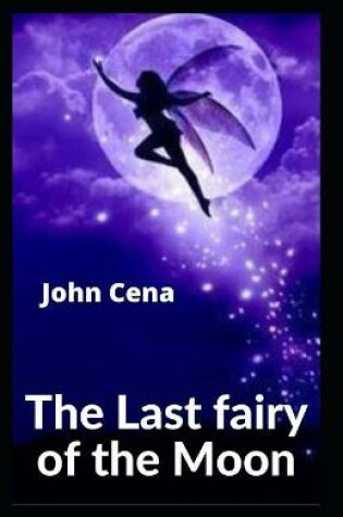 Cover of The Last fairy of the Moon