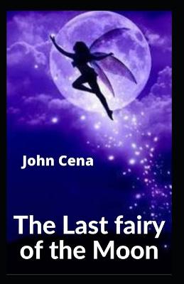 Book cover for The Last fairy of the Moon