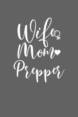 Book cover for Wife Mom Prepper