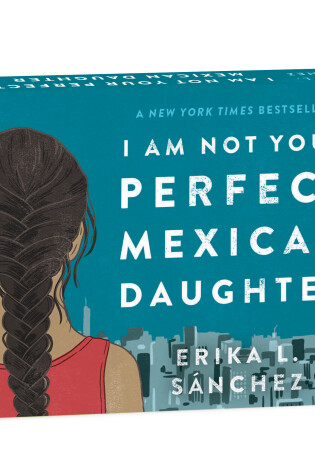 Cover of Random Minis: I Am Not Your Perfect Mexican Daughter