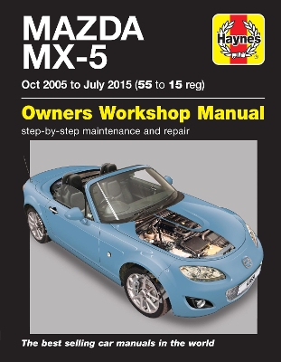 Book cover for Mazda MX-5 (Oct 05 - July 15) 55 to 15 Haynes Repair Manual