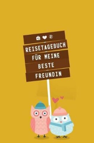 Cover of Reisetagebuch Fur Meine Beste Freundin