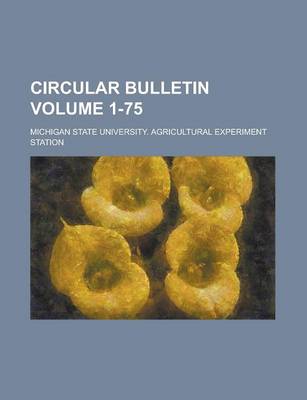 Book cover for Circular Bulletin Volume 1-75