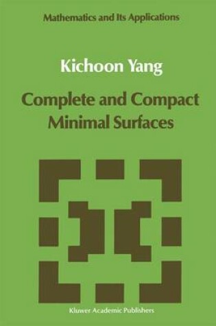 Cover of Complete and Compact Minimal Surfaces