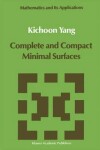 Book cover for Complete and Compact Minimal Surfaces