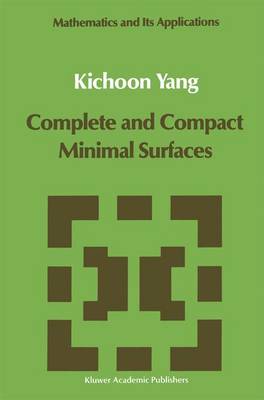 Cover of Complete and Compact Minimal Surfaces