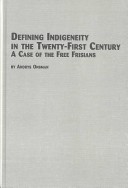 Cover of Defining Indigeneity in the Twenty-First Century