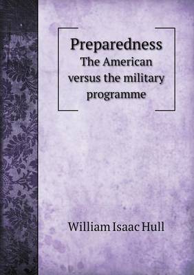 Book cover for Preparedness the American Versus the Military Programme