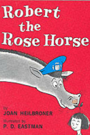 Cover of Robert the Rose Horse