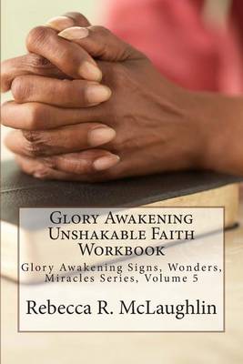 Book cover for Glory Awakening Unshakable Faith Workbook