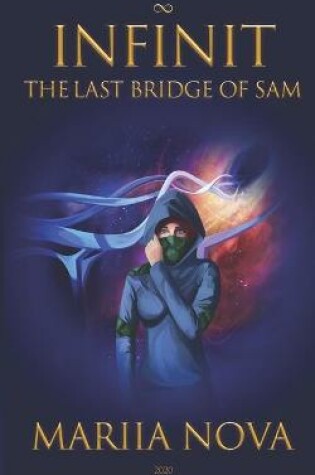 Cover of Infinit. The last bridge of Sam.