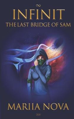 Book cover for Infinit. The last bridge of Sam.