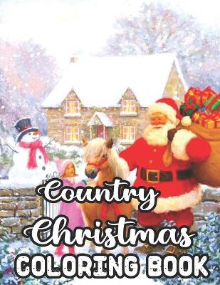 Book cover for Country Christmas Coloring Book