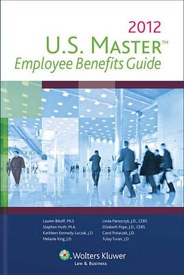 Book cover for U.S. Master Employee Benefits Guide, 2012 Edition