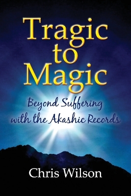 Book cover for Tragic to Magic