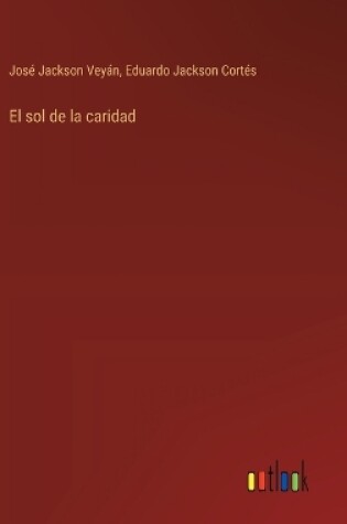 Cover of El sol de la caridad