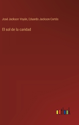 Book cover for El sol de la caridad