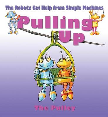 Cover of Pulling Up: The Pulley