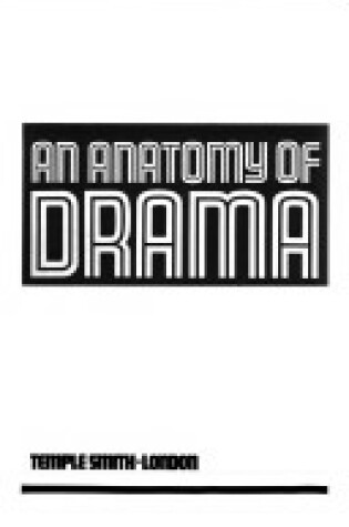 Cover of An Anatomy of Drama