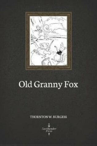 Cover of Old Granny Fox (Illustrated)