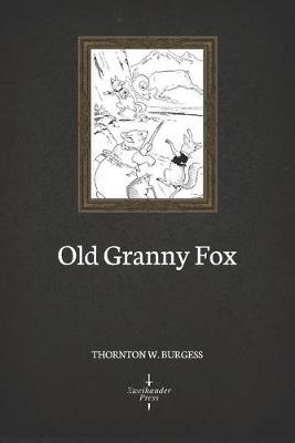 Book cover for Old Granny Fox (Illustrated)