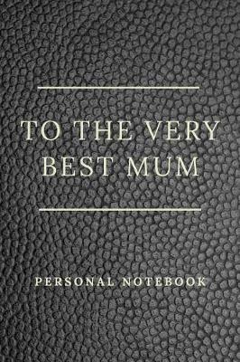 Book cover for To The Very Best Mum