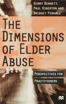 Book cover for The Dimensions of Elder Abuse