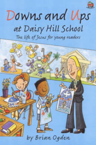 Cover of Downs and Ups at Daisy Hill School