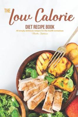 Book cover for The Low Calorie Diet Recipe Book