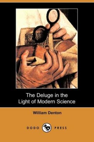 Cover of The Deluge in the Light of Modern Science (Dodo Press)