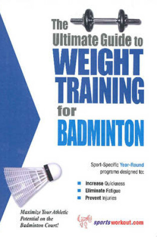 Cover of Weight Training for Badminton