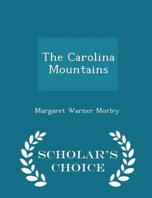 Book cover for The Carolina Mountains - Scholar's Choice Edition