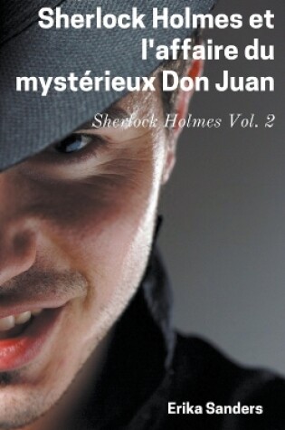 Cover of Sherlock Holmes et L'affaire du Mystérieux Don Juan