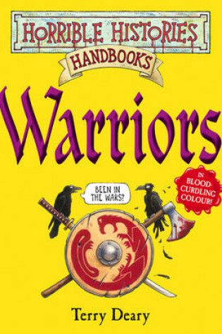 Cover of Horrible Histories Handbooks: Warriors